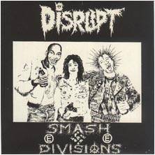 Disrupt : Smash Divisions